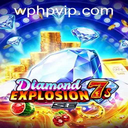 Unveiling the Thrills of DiamondExplosion7sSE: A Comprehensive Guide to the Ultimate Gaming Experience