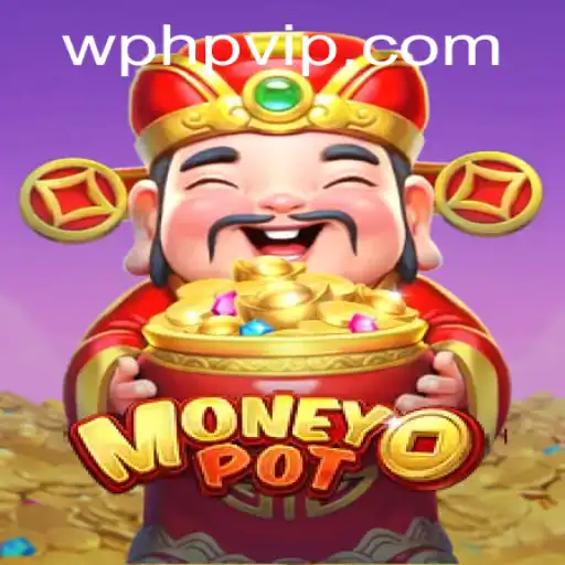 Exploring the Enthralling World of MoneyPot: The PHPVIP Sensation