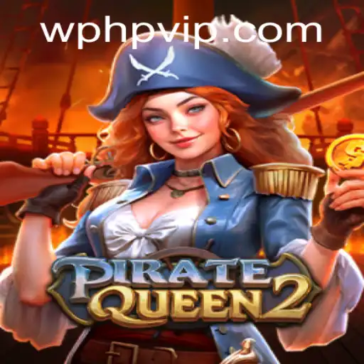 Embark on an Adventure with PirateQueen2: The Ultimate Pirate Experience