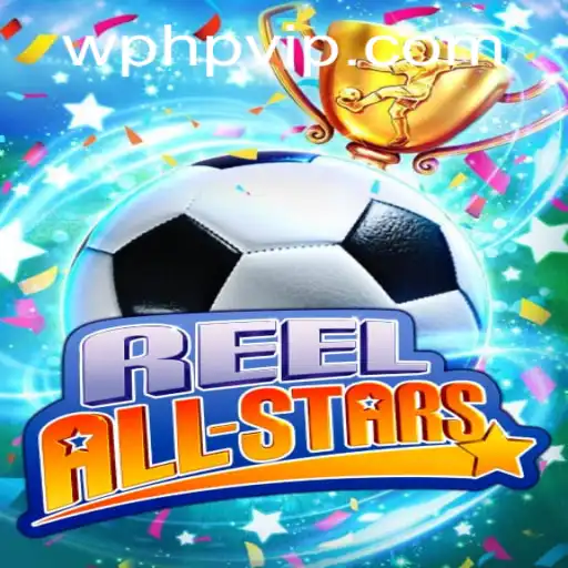 Discover the Thrilling World of ReelAllStars and Dive into PHPVIP Gaming Adventure